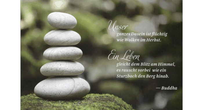 Unser ganzes Dasein ist flüchtig